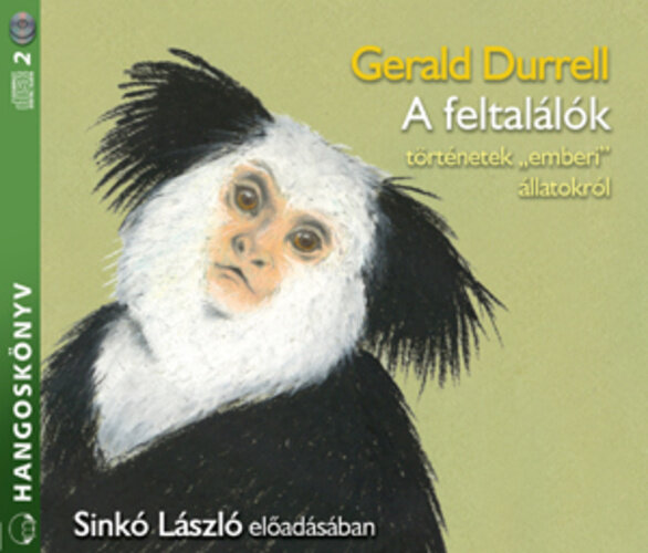 Gerald Durrel - A feltalálók