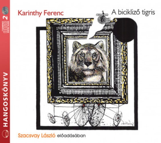Karinthy Ferenc - A bicikliző tigris