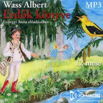 Wass Albert - Erdők könyve